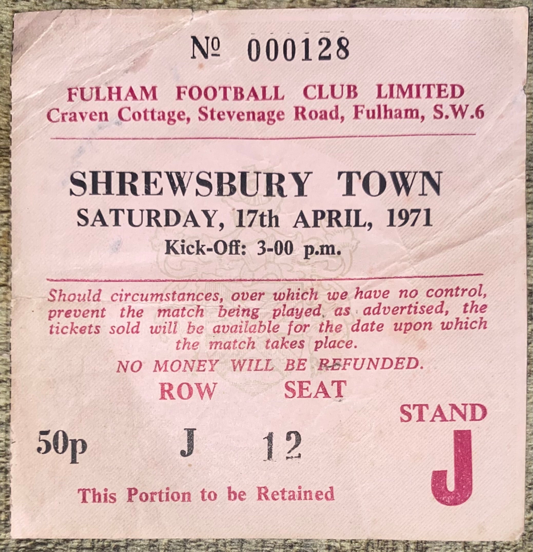 1970/71 ORIGINAL DIVISION 3 TICKET FULHAM V SHREWSBURY TOWN