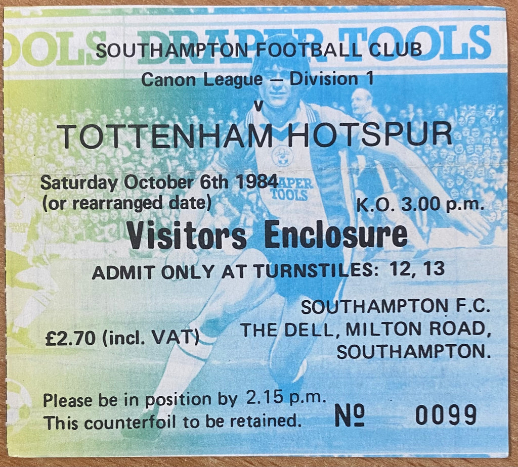 1984/85 ORIGINAL DIVISION ONE TICKET SOUTHAMPTON V TOTTENHAM HOTSPUR