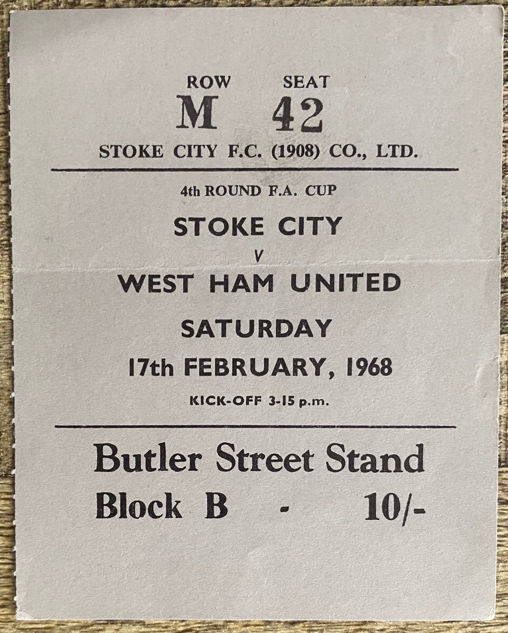 1967/68 ORIGINAL FA CUP 4TH ROUND TICKET STOKE CITY V WEST HAM UNITED