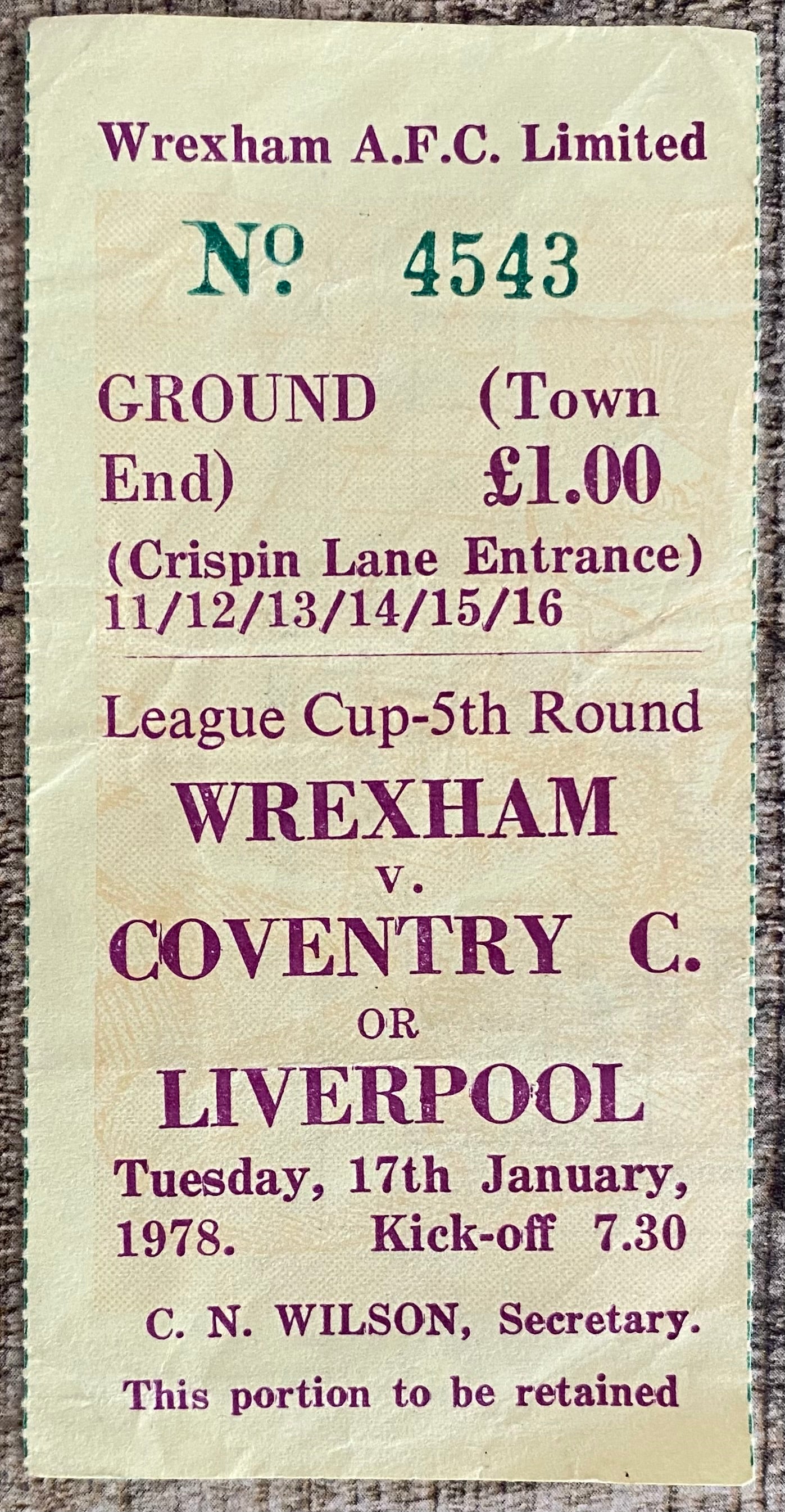 1977/78 ORIGINAL LEAGUE CUP CUP 5TH ROUND TICKET WREXHAM V LIVERPOOL