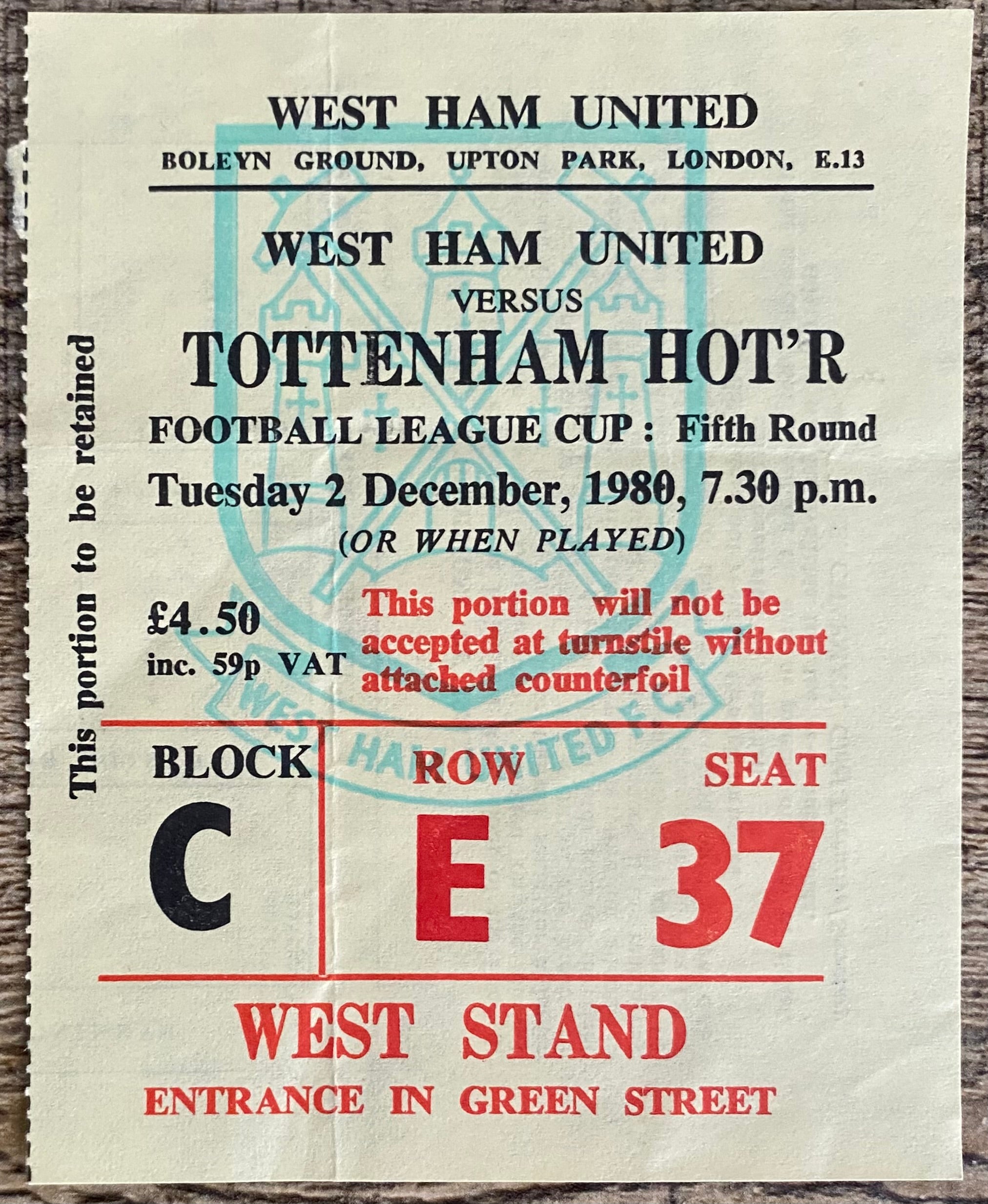 1980/81 ORIGINAL LEAGUE CUP 5TH ROUND TICKET WEST HAM UNITED V TOTTENHAM HOTSPUR
