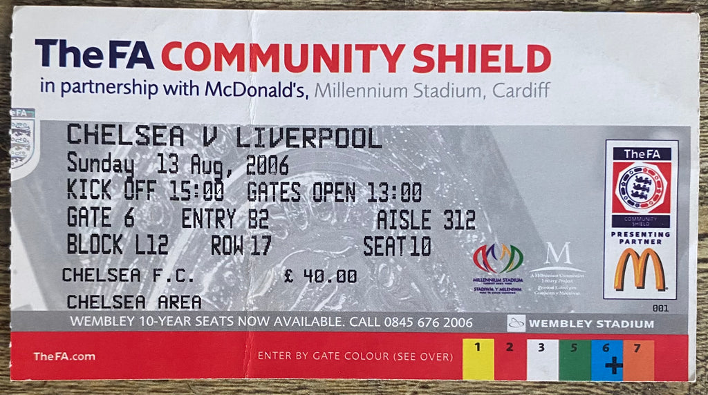 2006 ORIGINAL FA COMMUNITY SHIELD TICKET CHELSEA V LIVERPOOL @CARDIFF