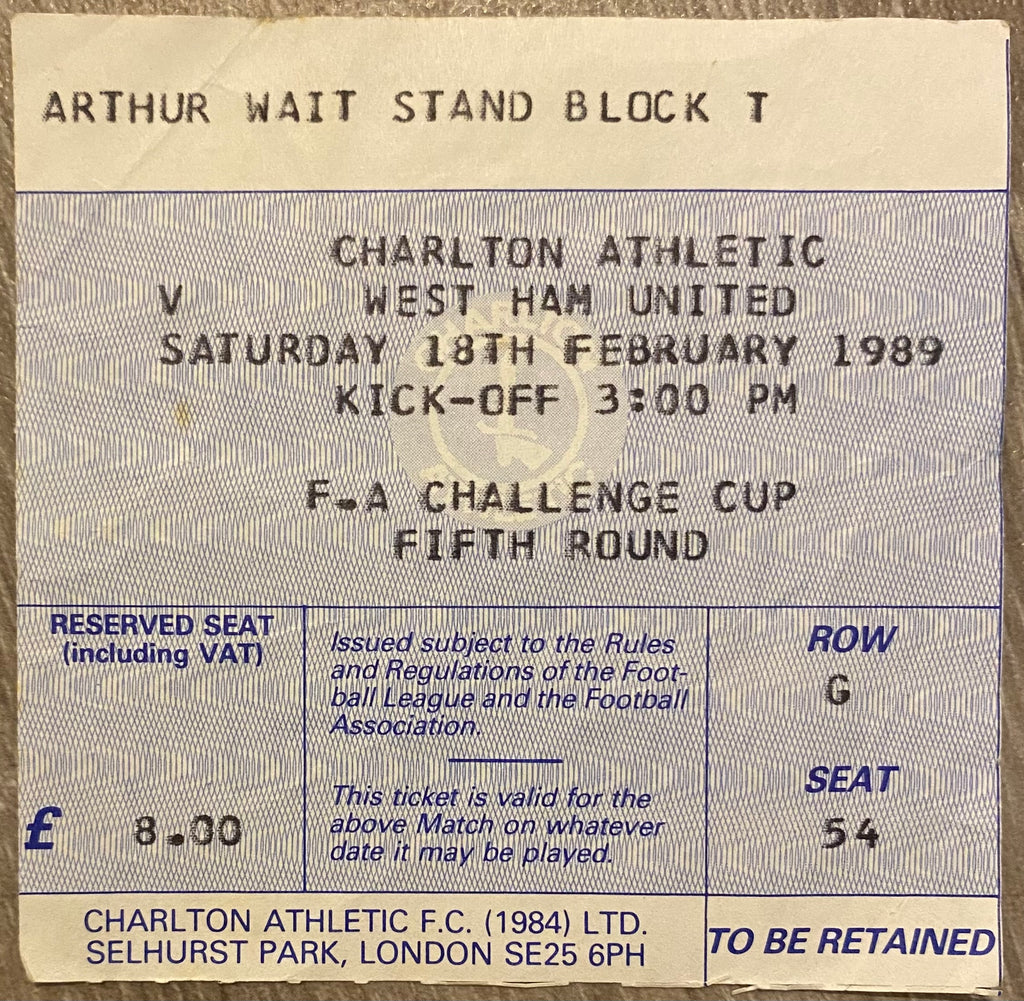 1988/89 ORIGINAL FA CUP 5TH ROUND TICKET CHARLTON ATHLETIC V WEST HAM UNITED