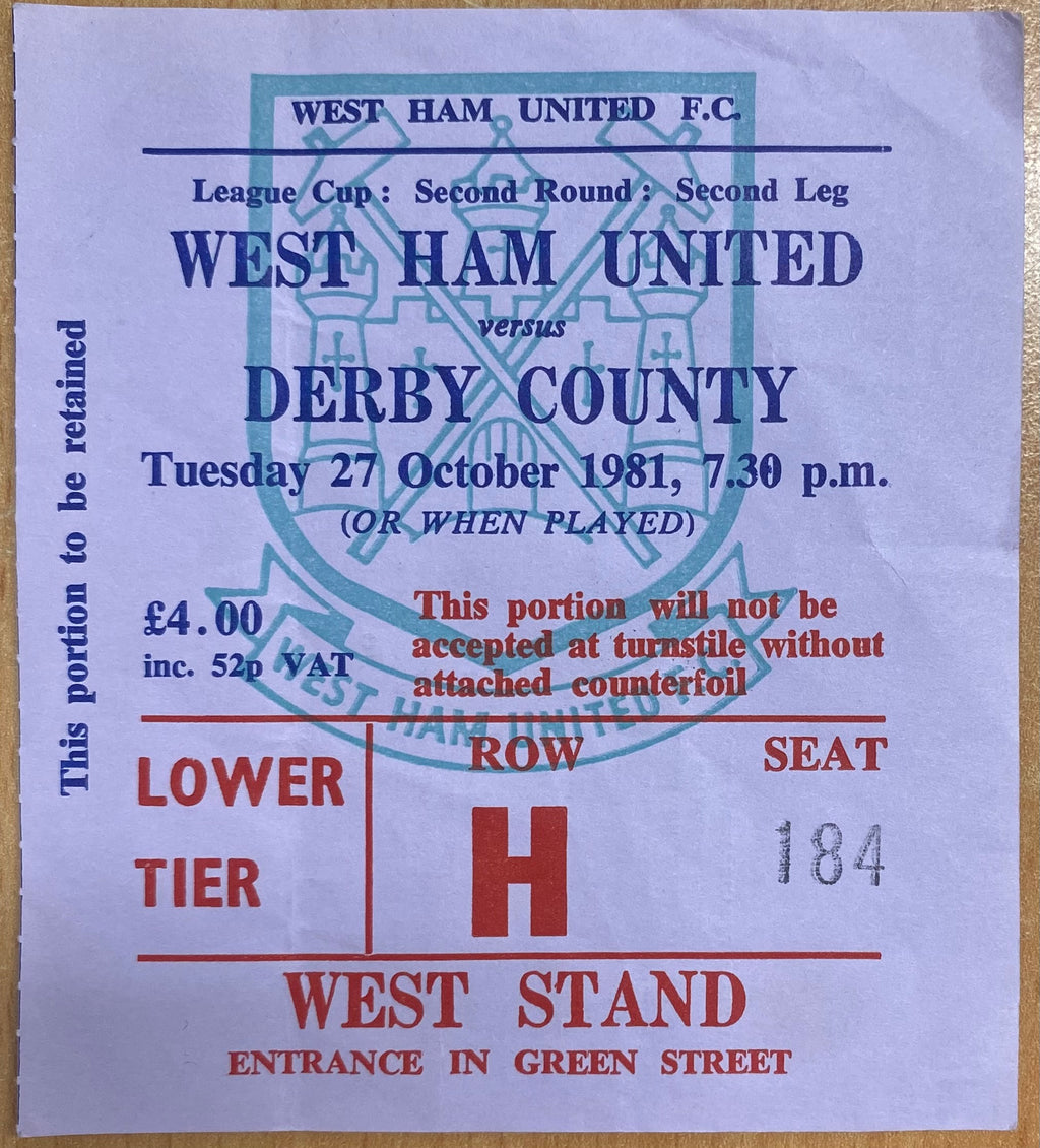 1981/82 ORIGINAL LEAGUE CUP 2ND ROUND 2ND LEG TICKET WEST HAM UNITED V DERBY COUNTY
