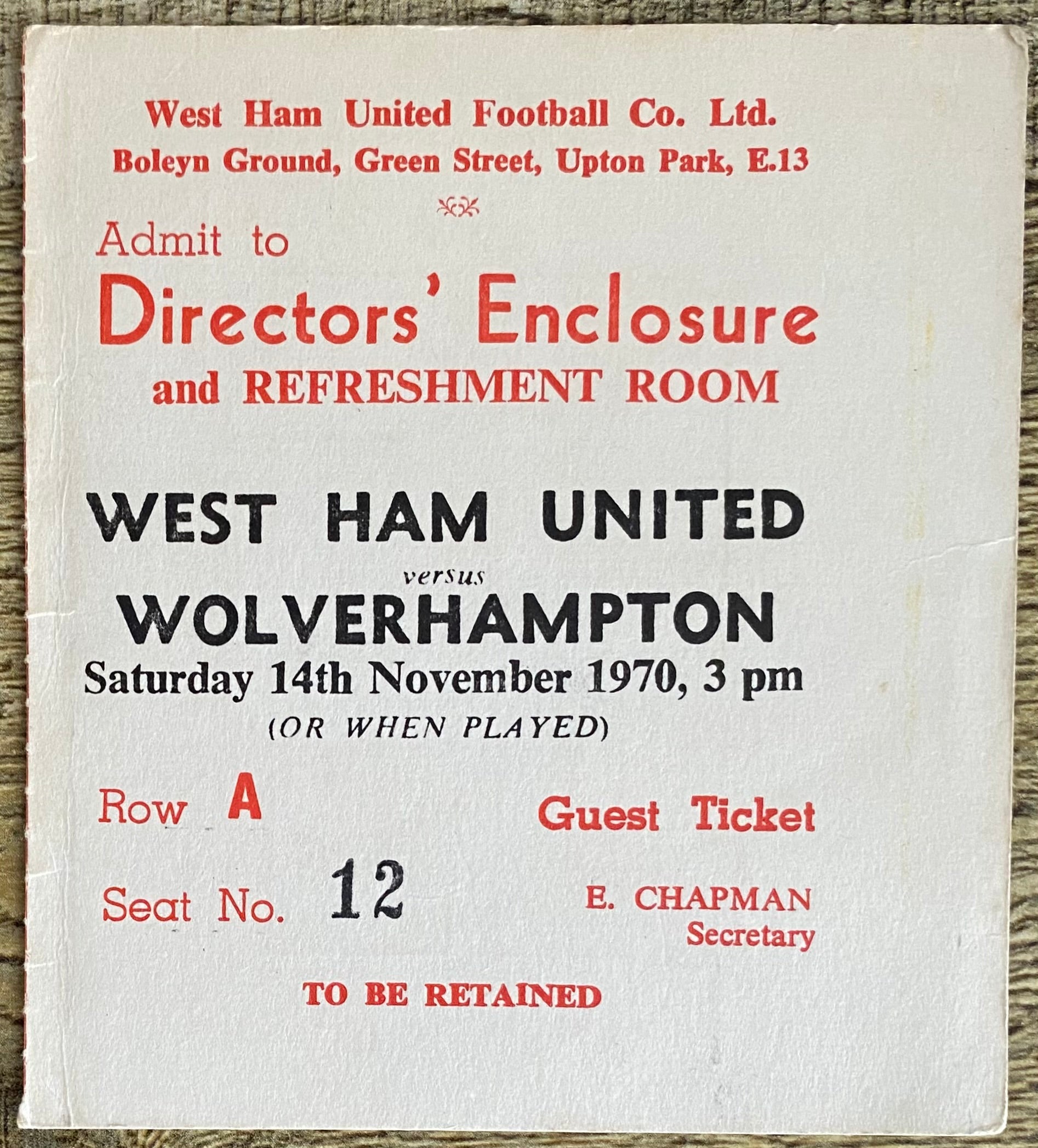 1970/71 ORIGINAL DIVISION ONE DIRECTORS TICKET WEST HAM UNITED V WOLVERHAMPTON WANDERERS