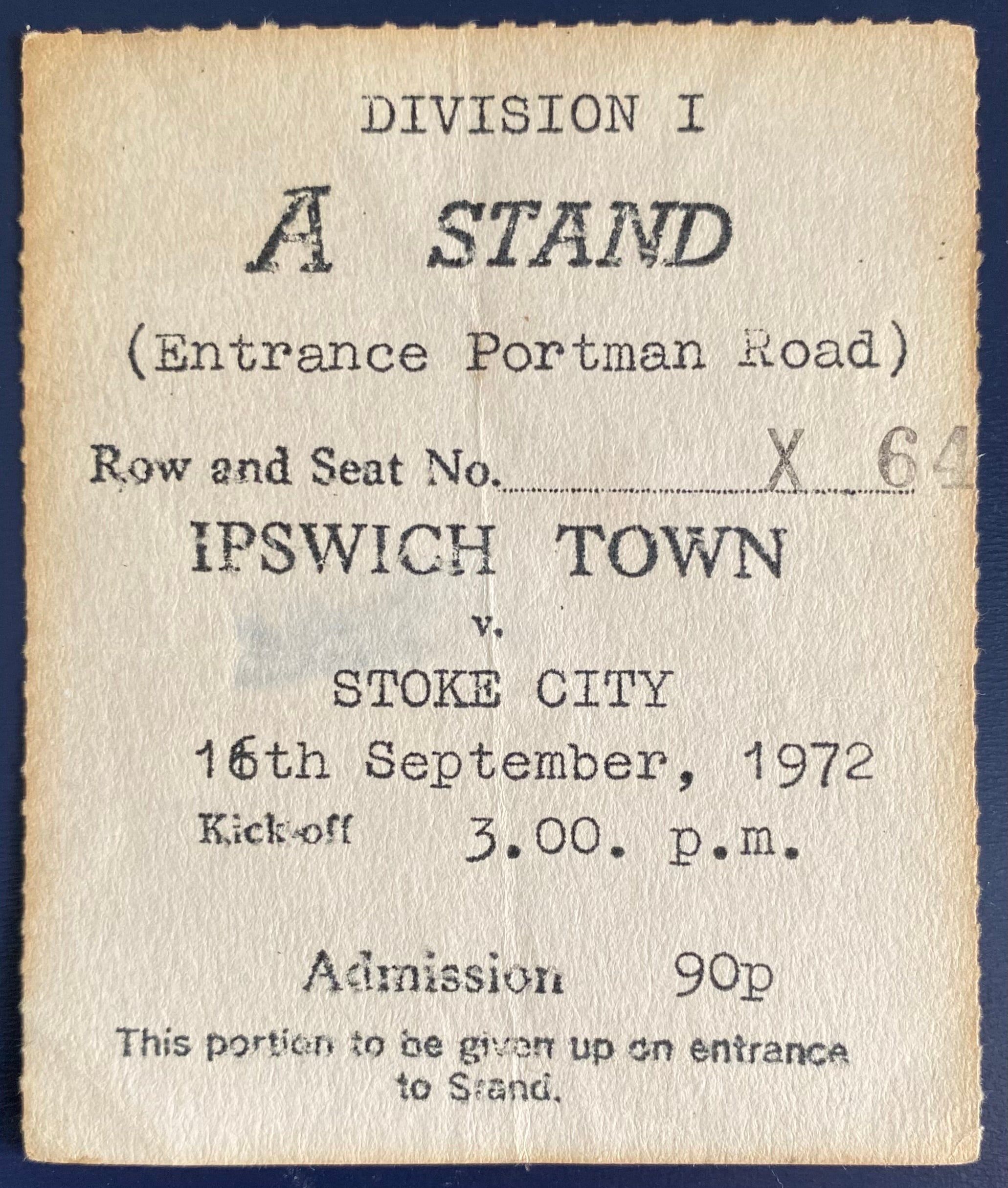 1972/73 ORIGINAL DIVISION 1 TICKET IPSWICH TOWN V STOKE CITY