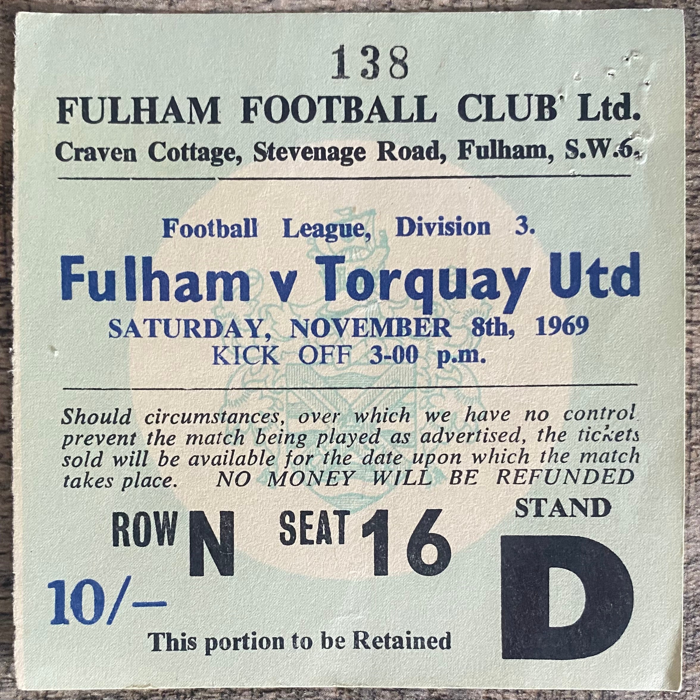 1969/70 ORIGINAL DIVISION 3 TICKET FULHAM V TORQUAY UNITED