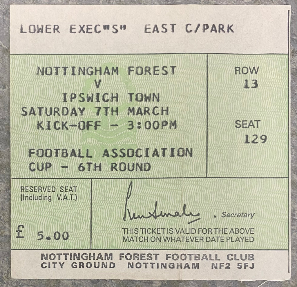 1980/81 ORIGINAL FA CUP 6TH ROUND TICKET NOTTINGHAM FOREST V IPSWICH TOWN