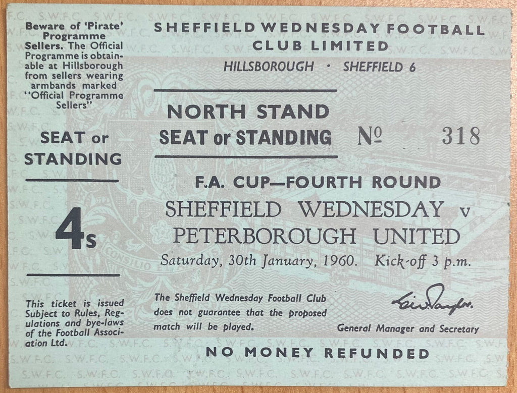 1959/60 ORIGINAL FA CUP 4TH ROUND TICKET SHEFFIELD WEDNESDAY V PETERBOROUGH UNITED