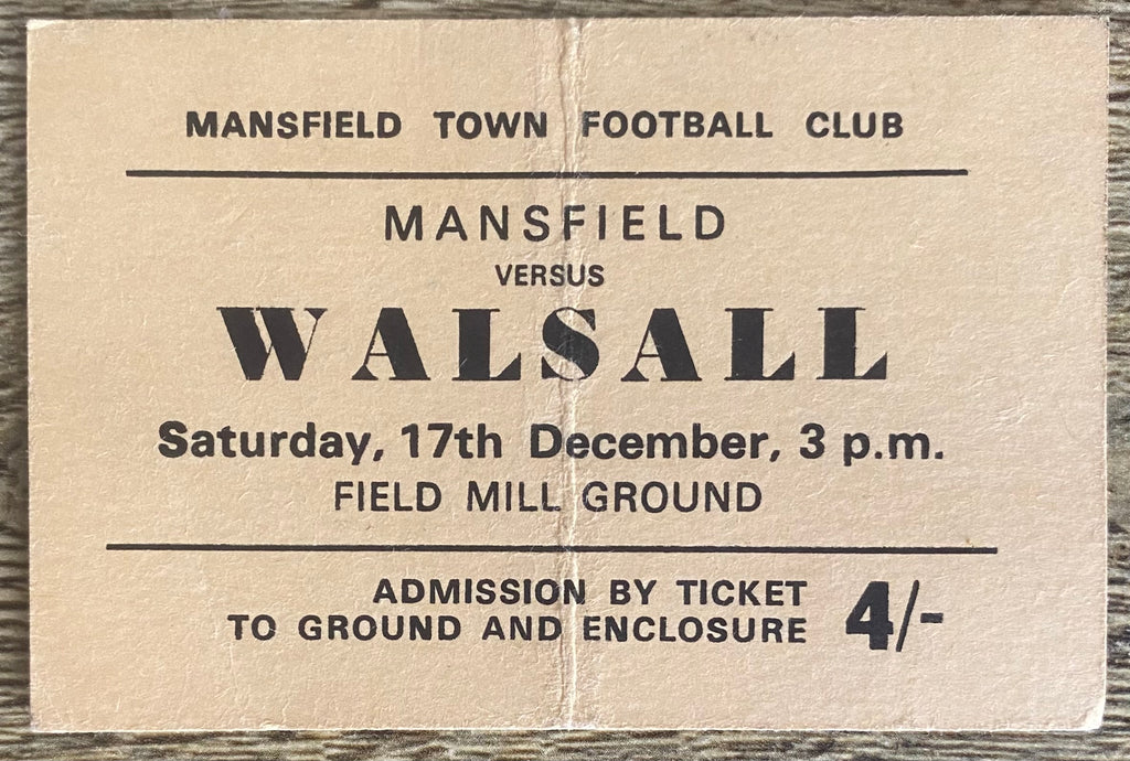 1966/67 ORIGINAL DIVISION 3 TICKET MANSFIELD TOWN V WALSALL