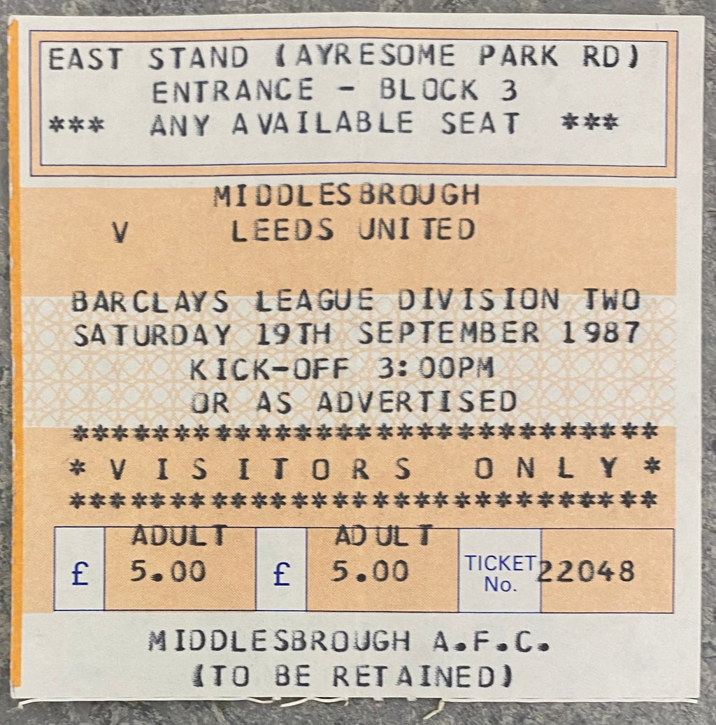 1987/88 ORIGINAL DIVISION 2 TICKET MIDDLESBROUGH V LEEDS UNITED