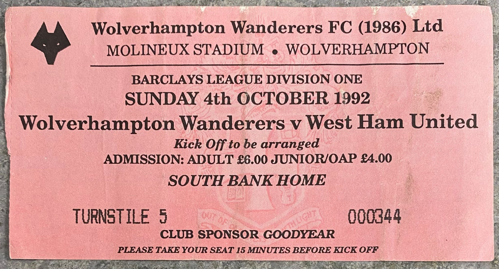 1992/93 ORIGINAL DIVISION 1 TICKET WOLVERHAMPTON WANDERERS V WEST HAM UNITED