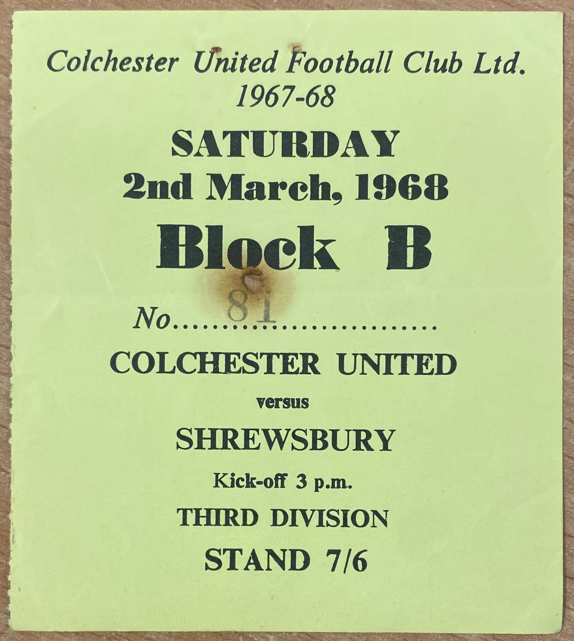 1967/68 ORIGINAL DIVISION 3 TICKET COLCHESTER UNITED V SHRESBURY TOWN