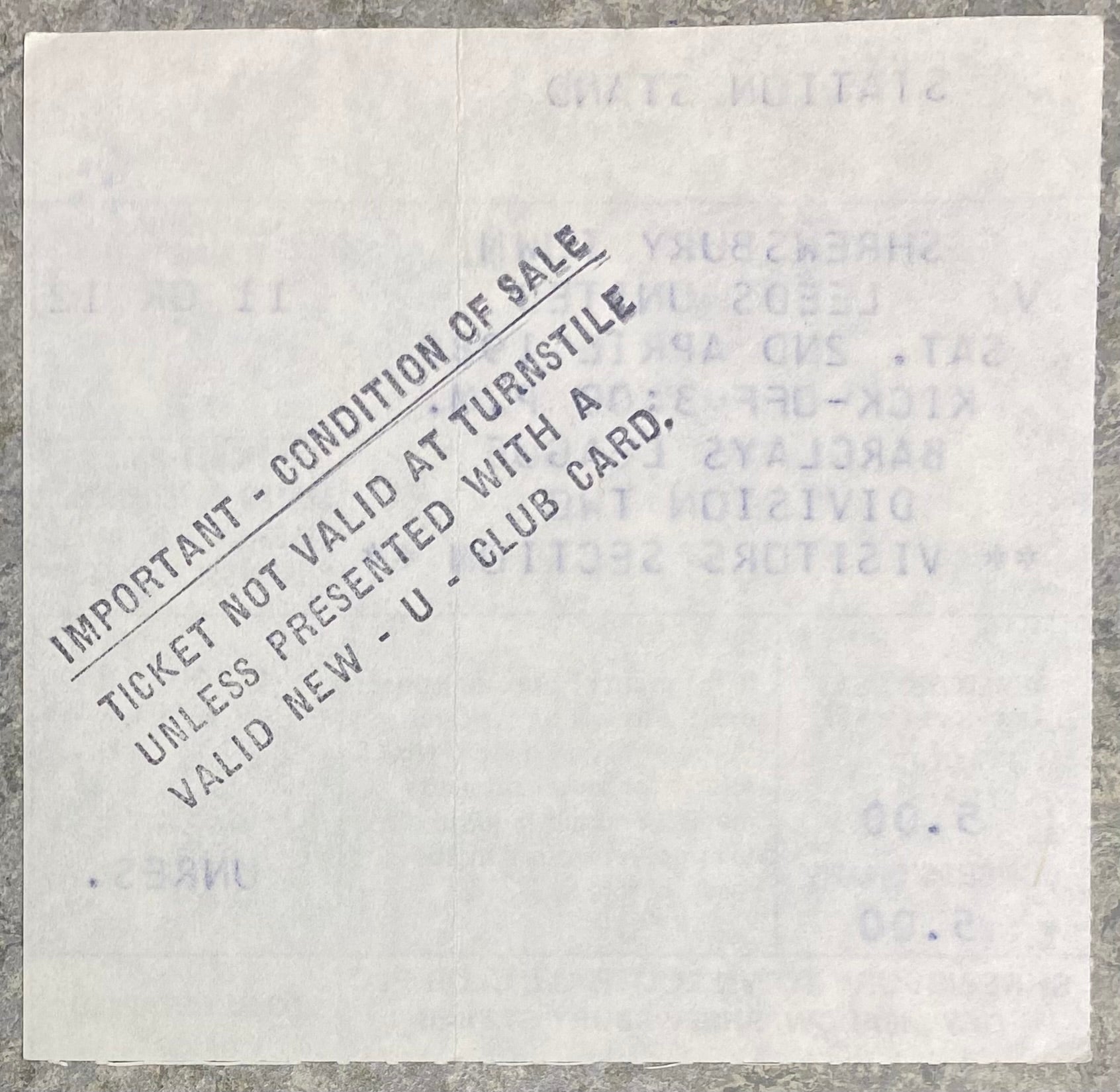 1987/88 ORIGINAL DIVISION TWO TICKET SHREWSBURY TOWN V LEEDS UNITED