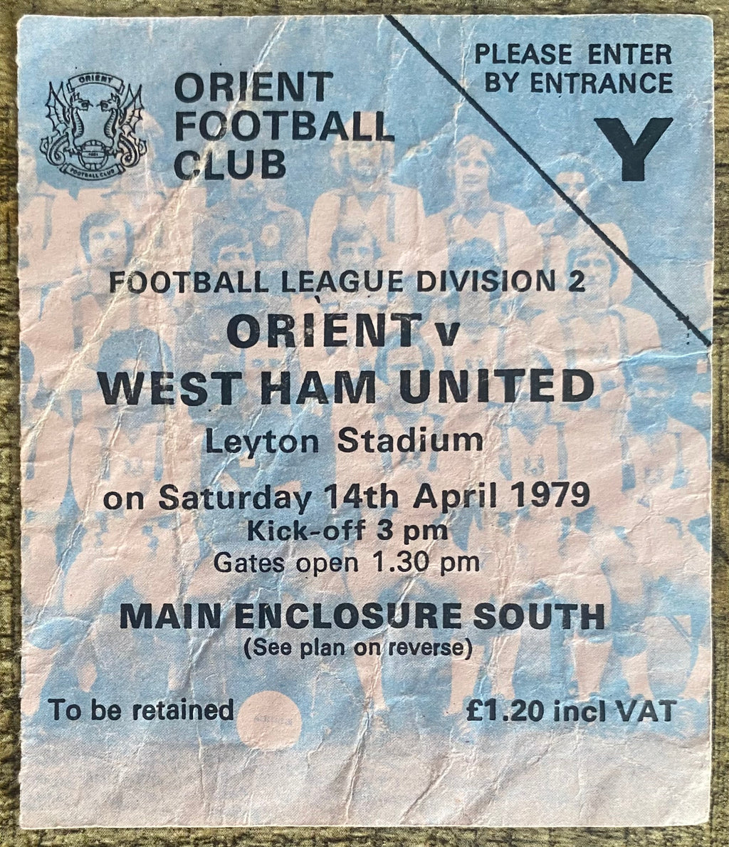 1978/79 ORIGINAL DIVISION 2 TICKET ORIENT V WEST HAM UNITED