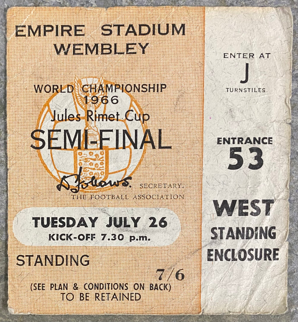 1966 ORIGINAL WORLD CUP SEMI FINAL TICKET ENGLAND V PORTUGAL @ WEMBLEY