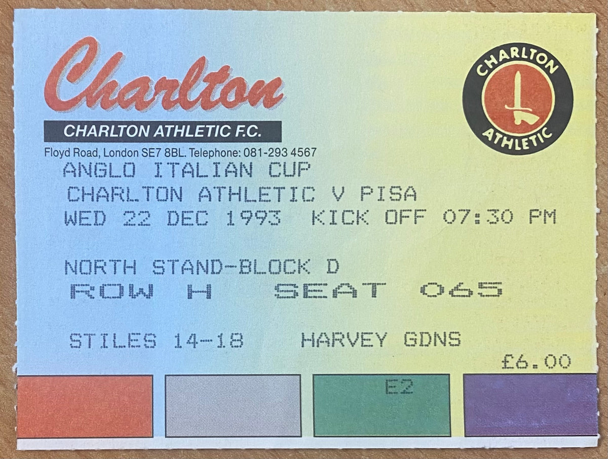 1993/94 ORIGINAL ANGLO ITALIAN CUP TICKET CHARLTON ATHLETIC V PISA