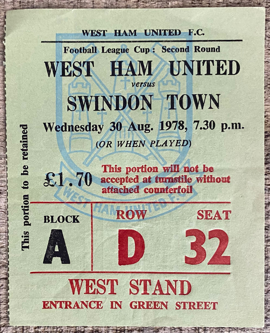 1978/79 ORIGINAL LEAGUE CUP 2ND ROUND TICKET WEST HAM UNITED V SWINDON TOWN
