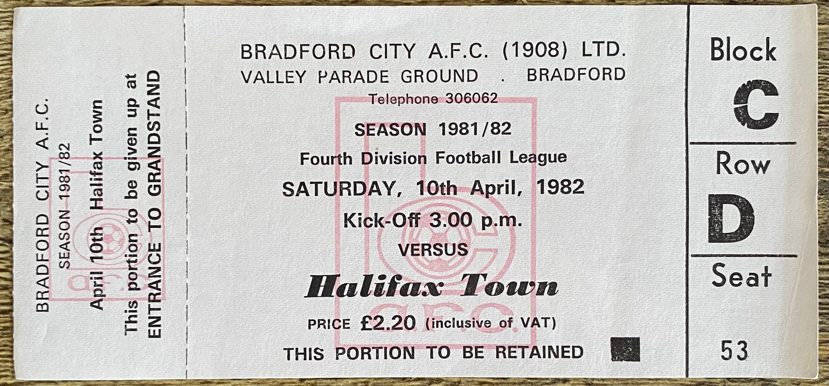 1981/82 ORIGINAL DIVISION 4 UNUSED TICKET BRADFORD CITY V HALIFAX TOWN