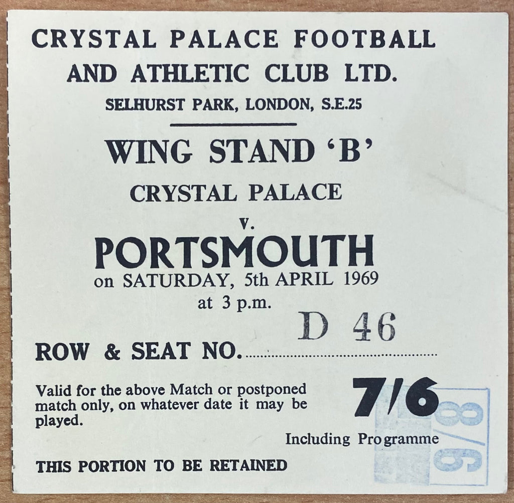 1968/69 ORIGINAL DIVISION 2 TICKET CRYSTAL PALACE V PORTSMOUTH