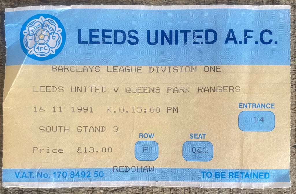 1991/92 ORIGINAL DIVISION 1 TICKET LEEDS UNITED V QUEENS PARK RANGERS
