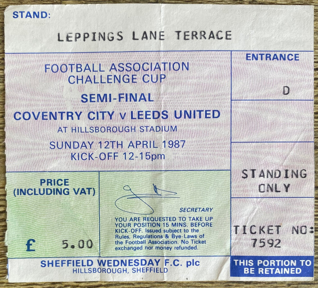 1987 ORIGINAL FA CUP SEMI FINAL TICKET LEEDS UNITED V COVENTRY CITY @ HILLSBOROUGH