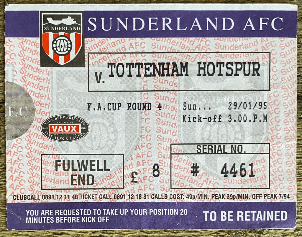 1994/95 ORIGINAL FA CUP 4TH ROUND TICKET SUNDERLAND v TOTTENHAM HOTSPUR