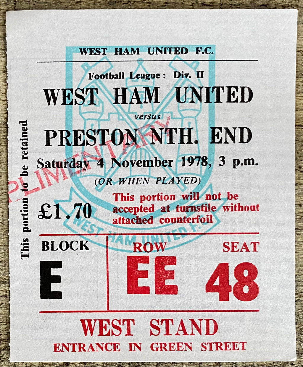 1978/79 ORIGINAL DIVISION 2 TICKET WEST HAM UNITED V PRESTON NORTH END