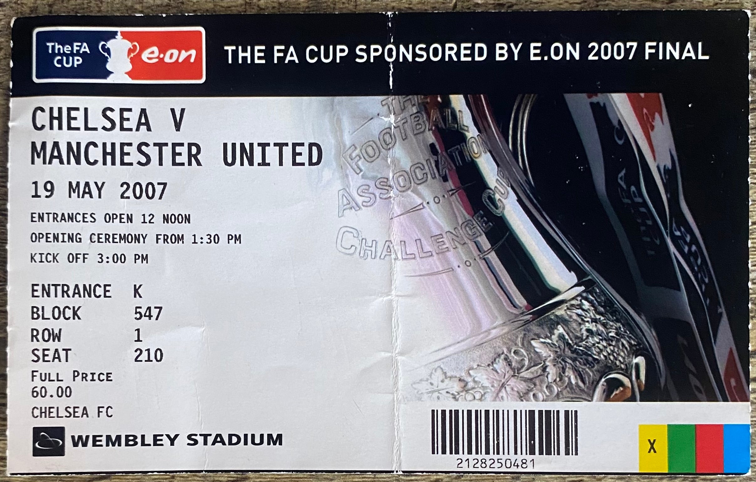 2007 ORIGINAL FA CUP FINAL TICKET CHELSEA V MANCHESTER UNITED