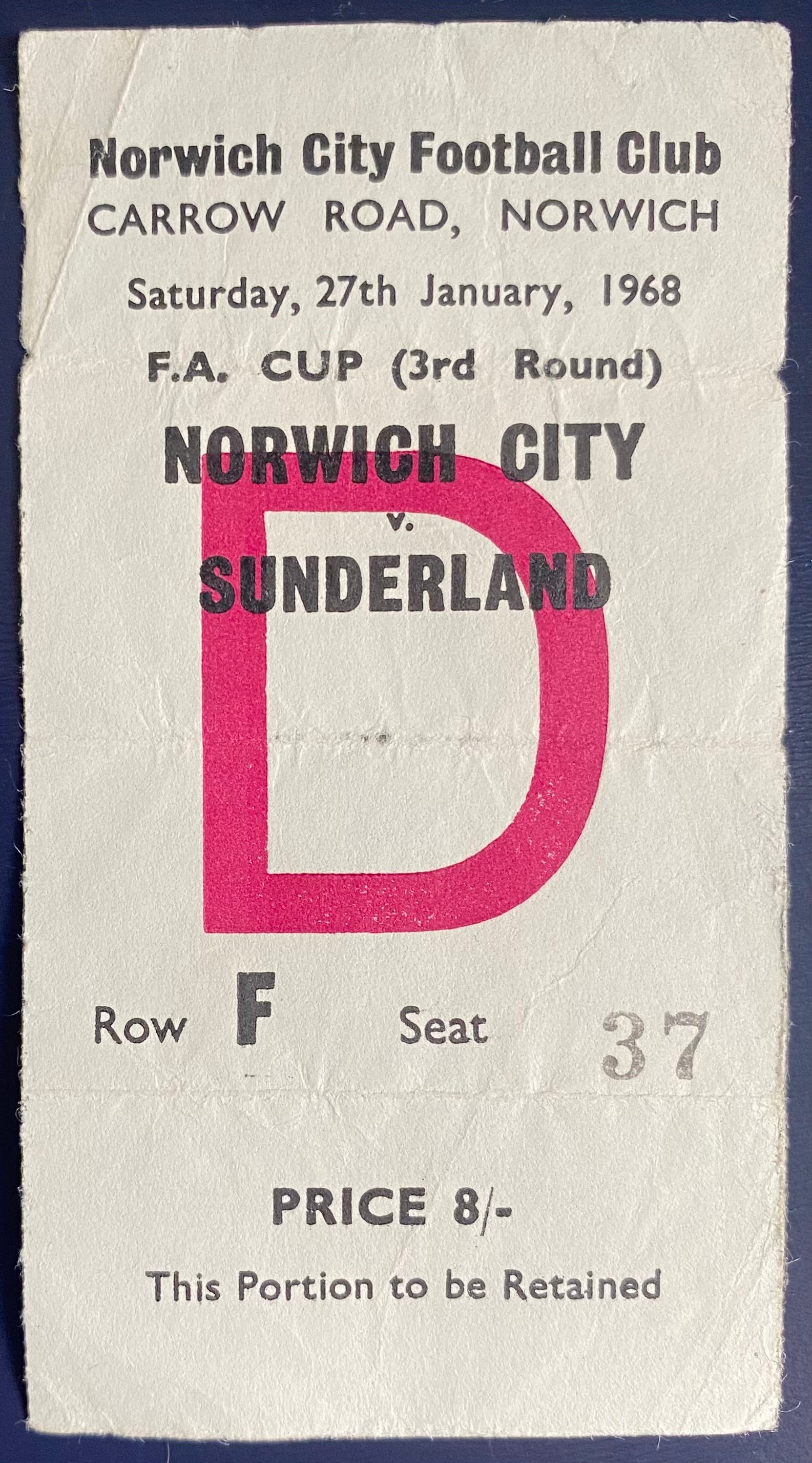 1967/68 ORIGINAL FA CUP 3RD ROUND TICKET NORWICH CITY V SUNDERLAND
