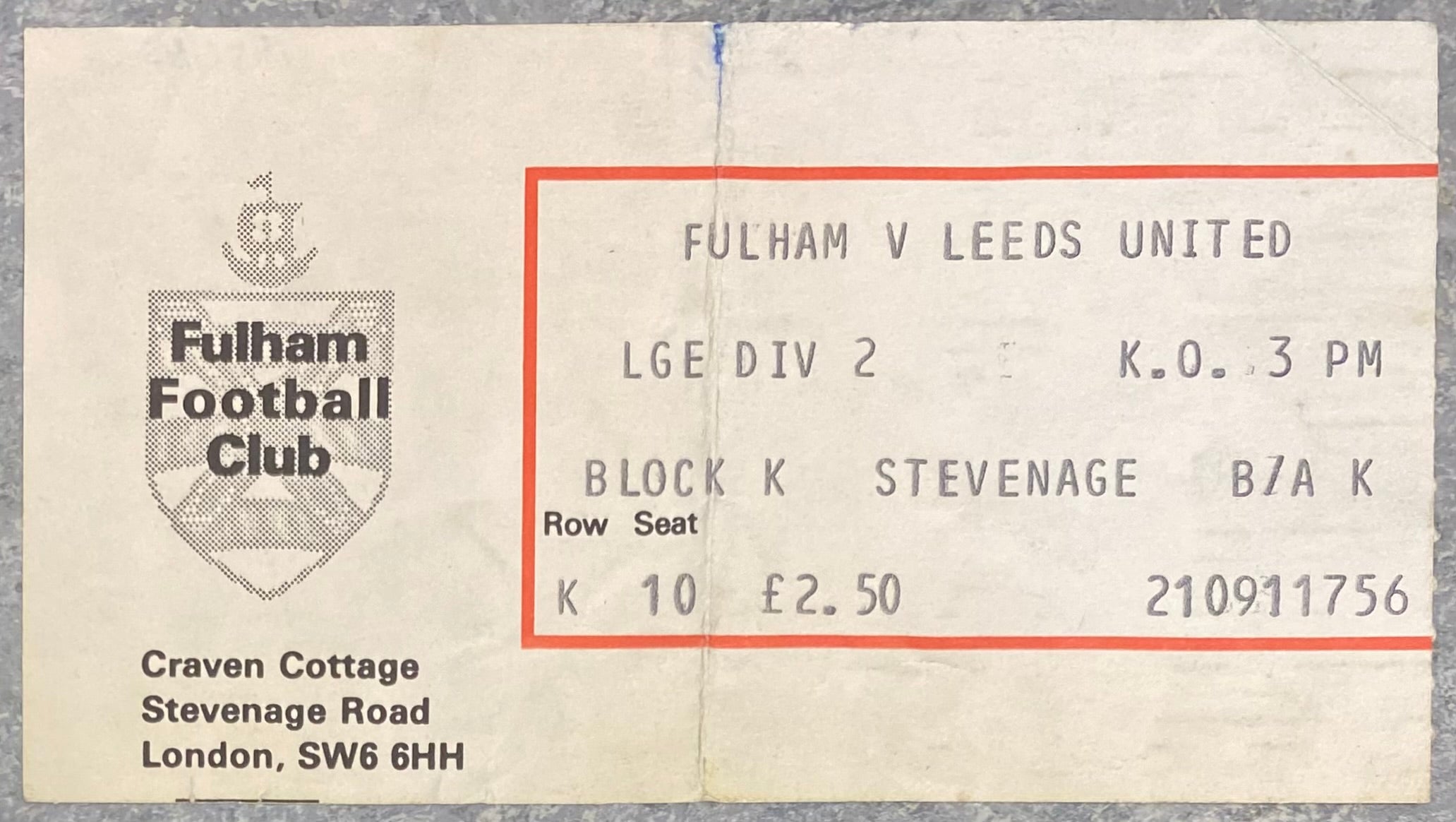 1982/83 ORIGINAL DIVISION TWO TICKET FULHAM V LEEDS UNITED