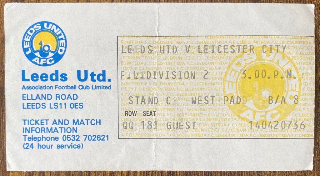 1982/83 ORIGINAL DIVISION TWO TICKET LEEDS UNITED V LEICESTER CITY