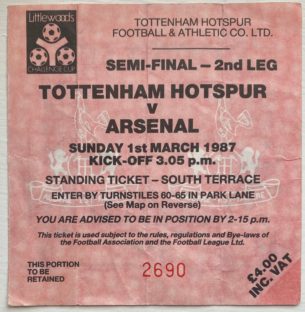 1986/87 ORIGINAL LITTLEWOODS CUP SEMI FINAL 2ND LEG TICKET TOTTENHAM HOTSPUR V ARSENAL