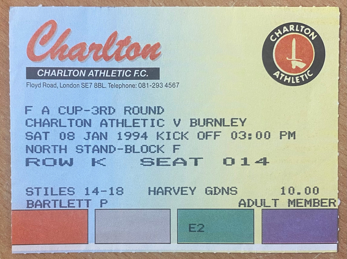 1993/94 ORIGINAL FA CUP 3RD ROUND TICKET CHARLTON ATHLETIC V BURNLEY