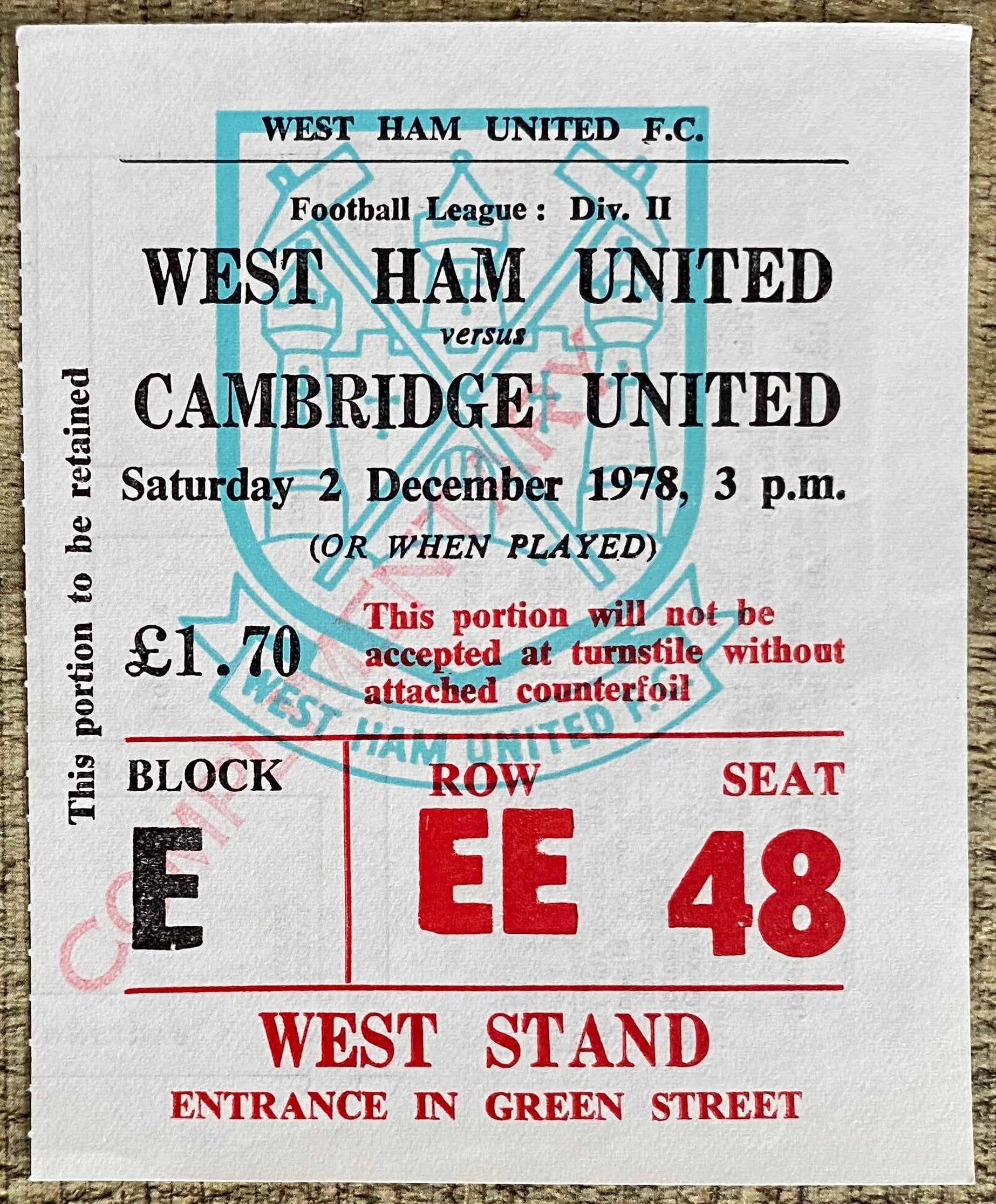 1978/79 ORIGINAL DIVISION 2 TICKET WEST HAM UNITED V CAMBRIDGE UNITED