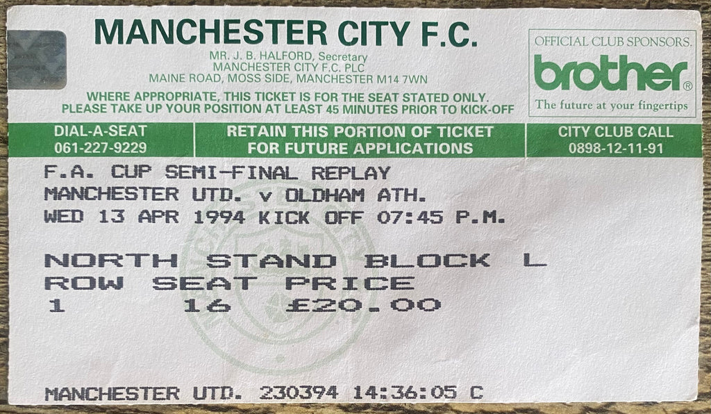 1994 ORIGINAL FA CUP SEMI FINAL REPLAY TICKET MANCHESTER UNITED V OLDHAM ATHLETIC