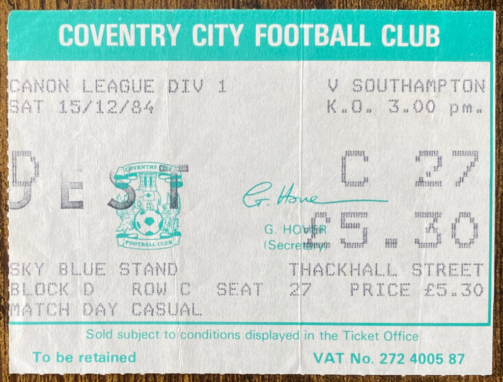 1984/85 ORIGINAL DIVISION 1 TICKET COVENTRY CITY V SOUTHAMPTON