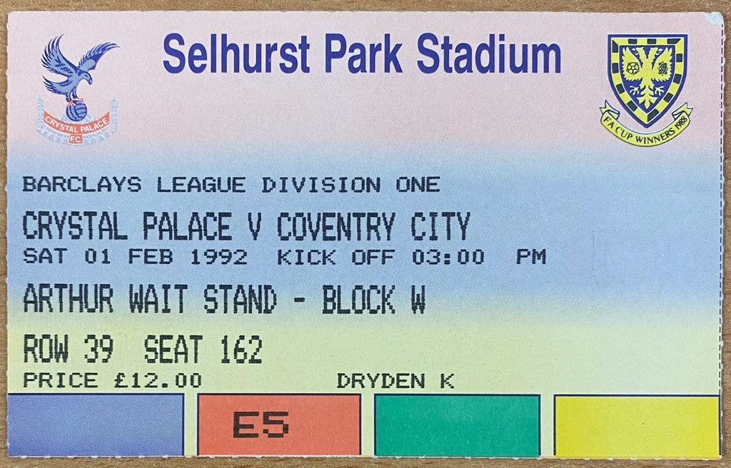 1991/92 ORIGINAL DIVISION 1 TICKET CRYSTAL PALACE V COVENTRY CITY