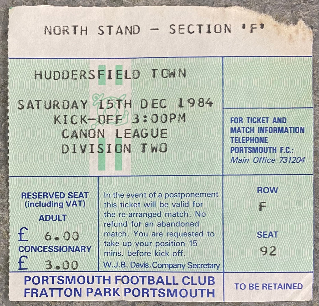 1985/86 ORIGINAL DIVISION 2 TICKET PORTSMOUTH V HUDDERSFIELD TOWN