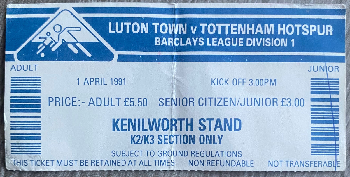1990/91 ORIGINAL DIVISION ONE TICKET LUTON TOWN V TOTTENHAM HOTSPUR