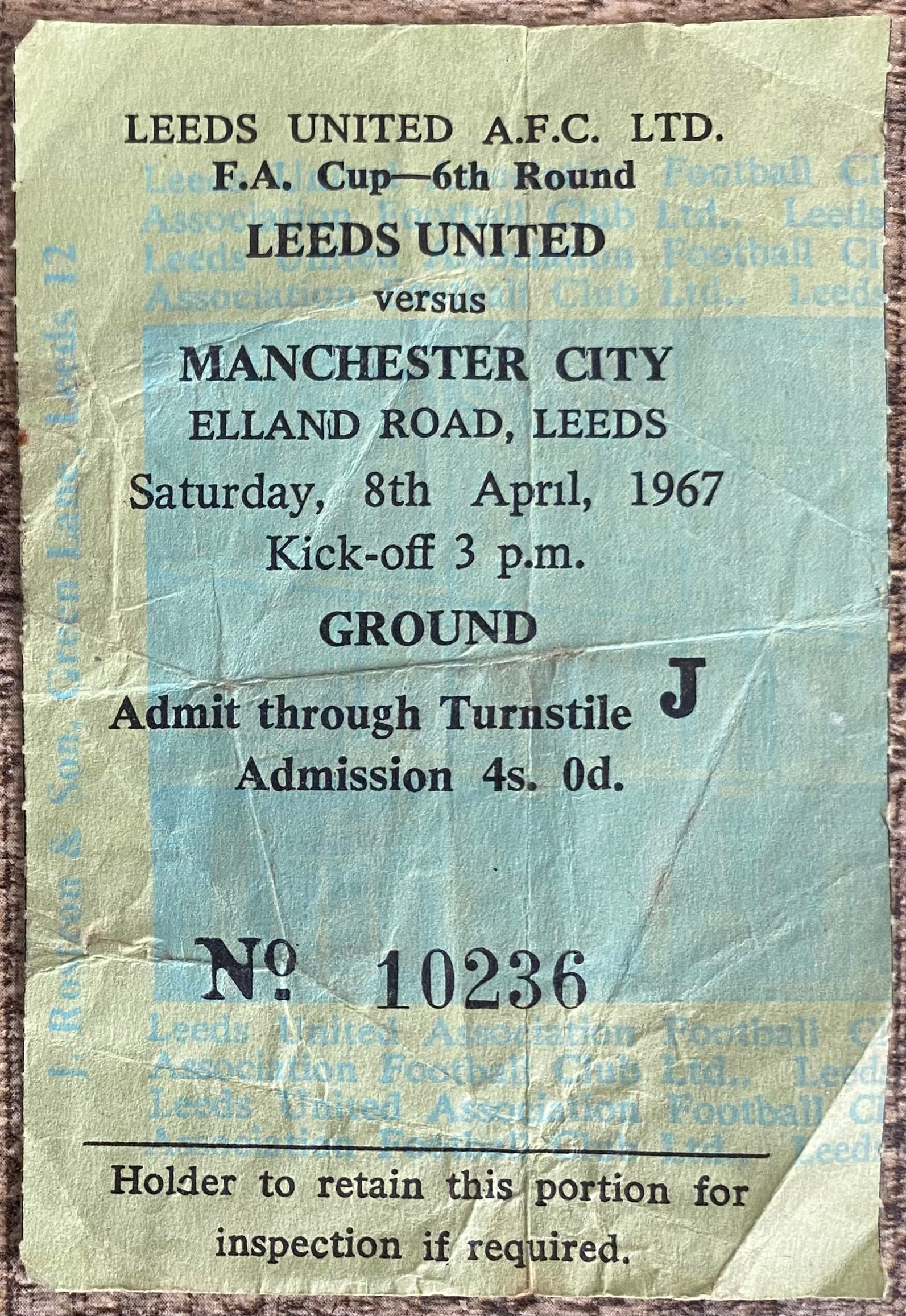 1966/67 ORIGINAL FA CUP 6TH ROUND TICKET LEEDS UNITED V MANCHESTER CITY