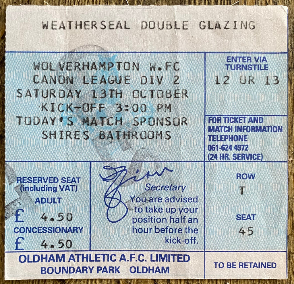 1984/85 ORIGINAL DIVISION 2 TICKET OLDHAM ATHLETIC V WOLVERHAMPTON WANDERERS