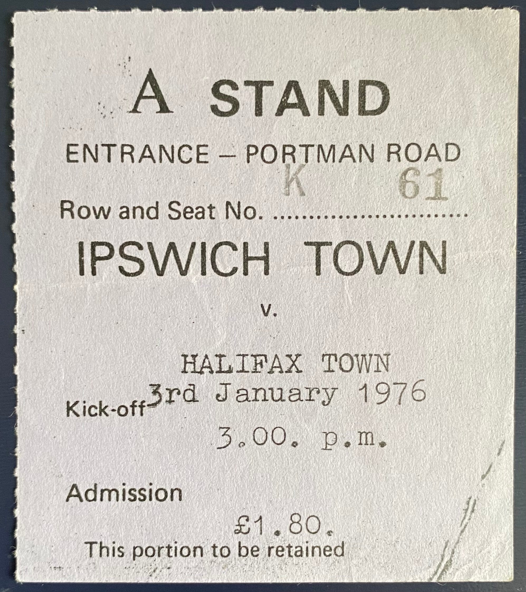 1975/76 ORIGINAL FA CUP 3RD ROUND TICKET IPSWICH TOWN V HALIFAX TOWN