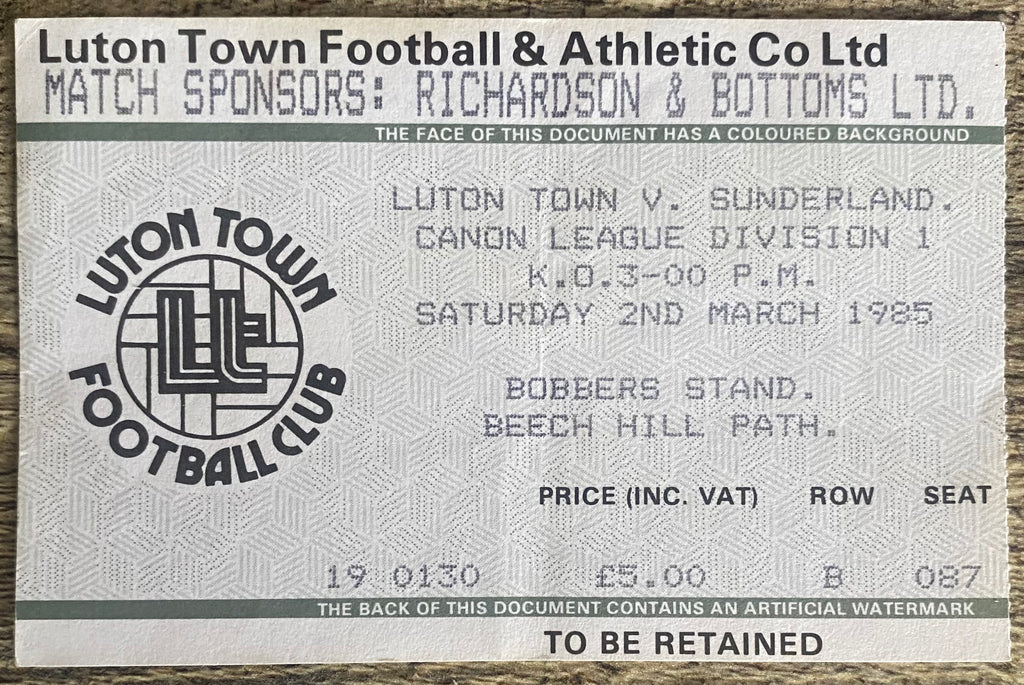 1984/85 ORIGINAL DIVISION 1 TICKET LUTON TOWN  V SUNDERLAND
