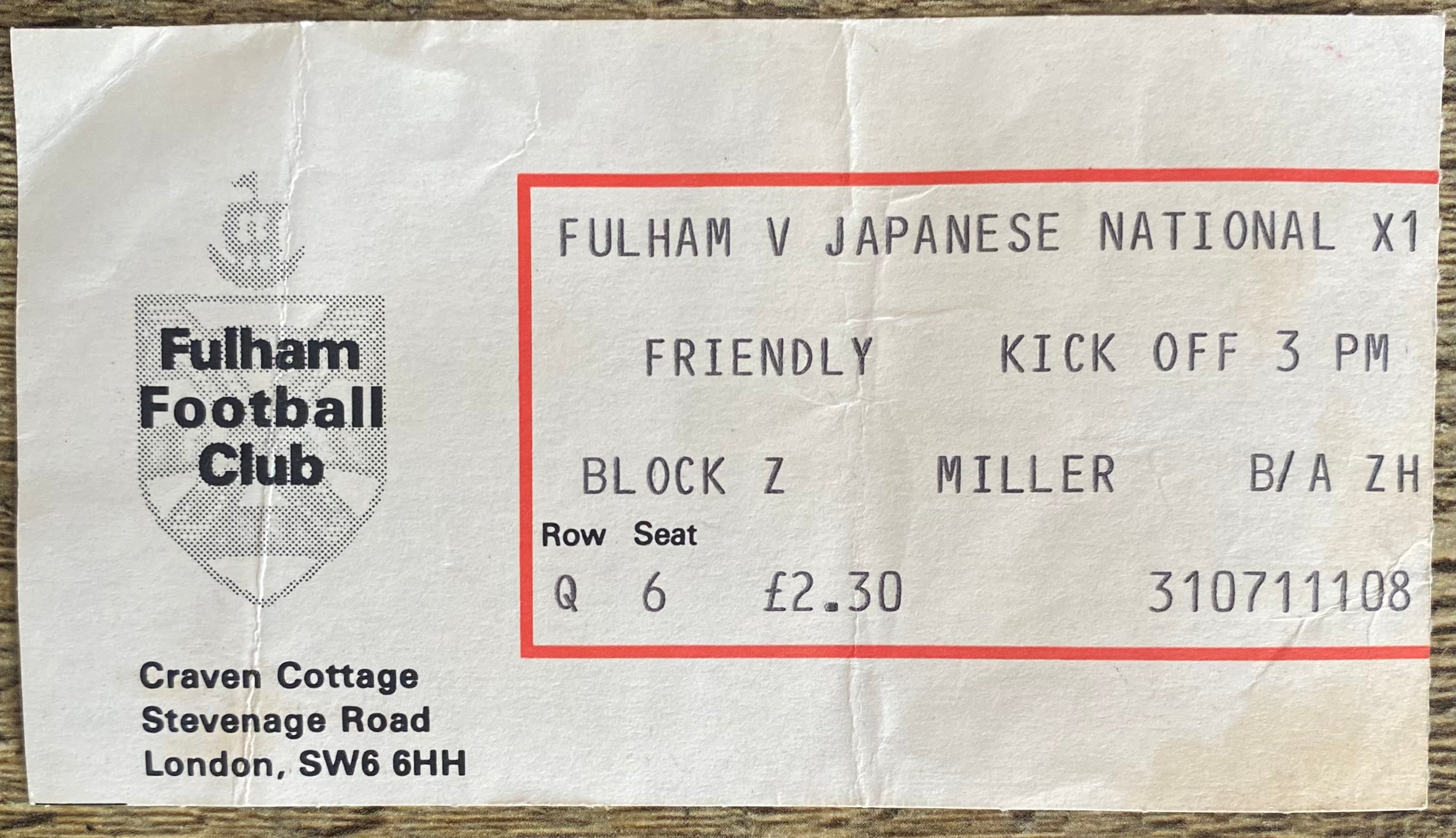 1981 ORIGINAL FRIENDLY TICKET FULHAM V JAPAN NATIONAL XI