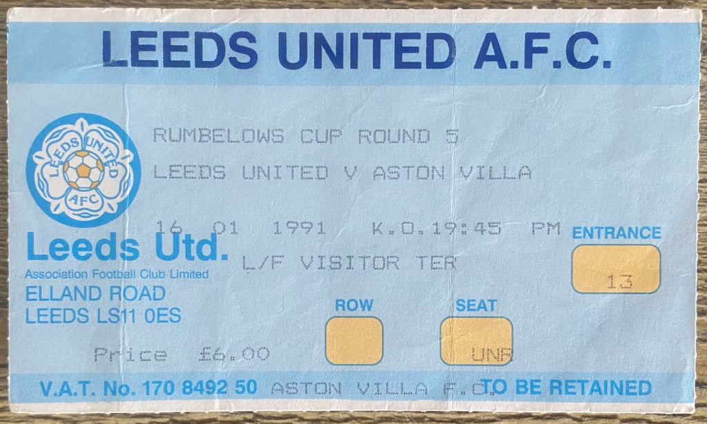 1990/91 ORIGINAL RUMBELOWS CUP 5TH ROUND TICKET LEEDS UNITED V ASTON VILLA