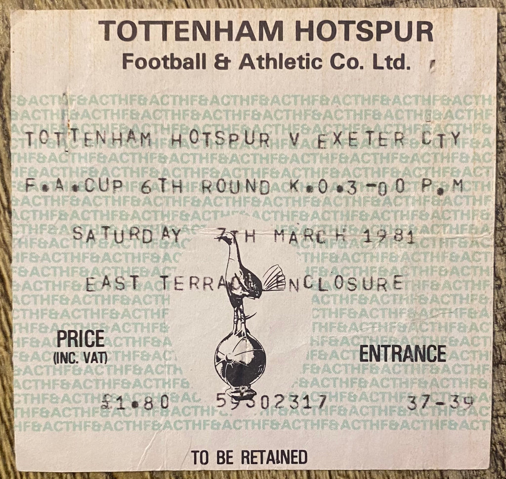 1980/81 ORIGINAL FA CUP 6TH ROUND TICKET TOTTENHAM HOTSPUR V EXETER CITY