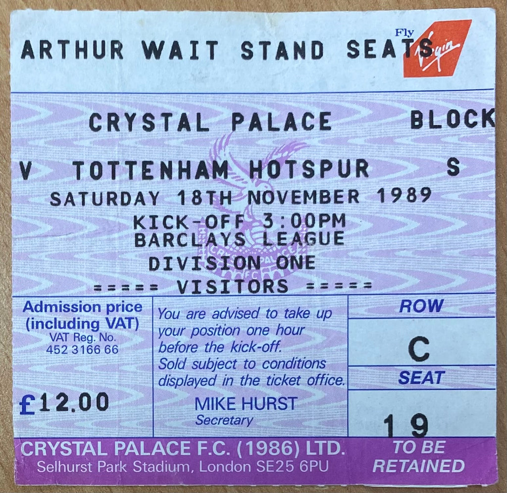 1989/90 ORIGINAL DIVISION ONE TICKET CRYSTAL PALACE V TOTTENHAM HOTSPUR
