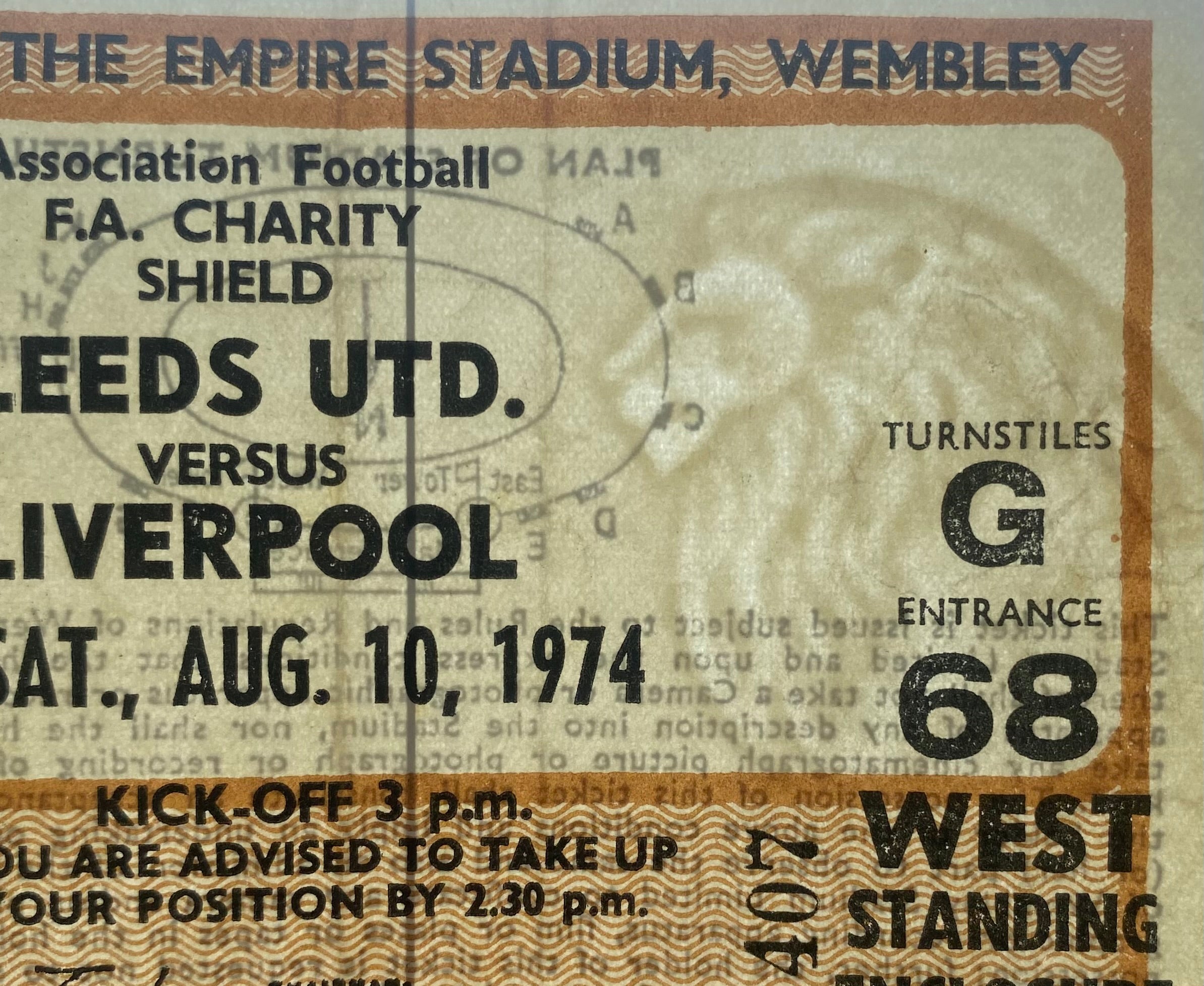 1974 ORIGINAL CHARITY SHIELD TICKET LIVERPOOL V LEEDS UNITED