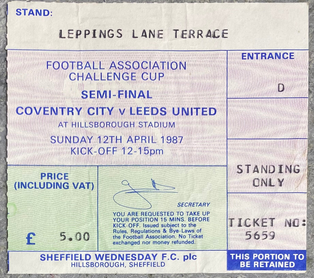 1987 ORIGINAL FA CUP SEMI FINAL TICKET LEEDS UNITED V COVENTRY CITY @ HILLSBOROUGH